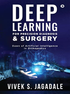 cover image of Deep Learning for Precision Diagnosis & Surgery